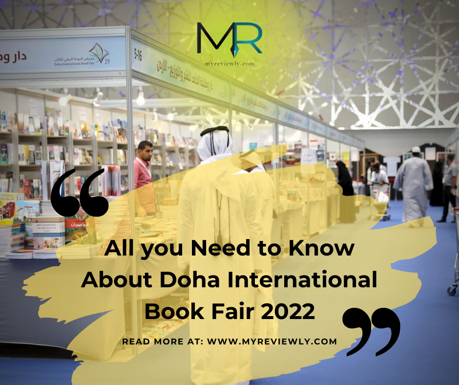 All you Need to Know About Doha International Book Fair 2022